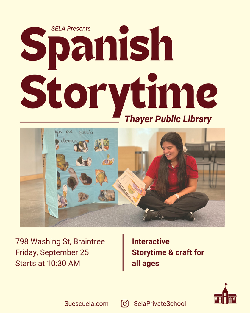 Event flyer for SELA's Spanish Storytime at Thayer Public Library: a teacher reads a picture book beside a felt-board display. Friday, September 25 at 10:30 AM.