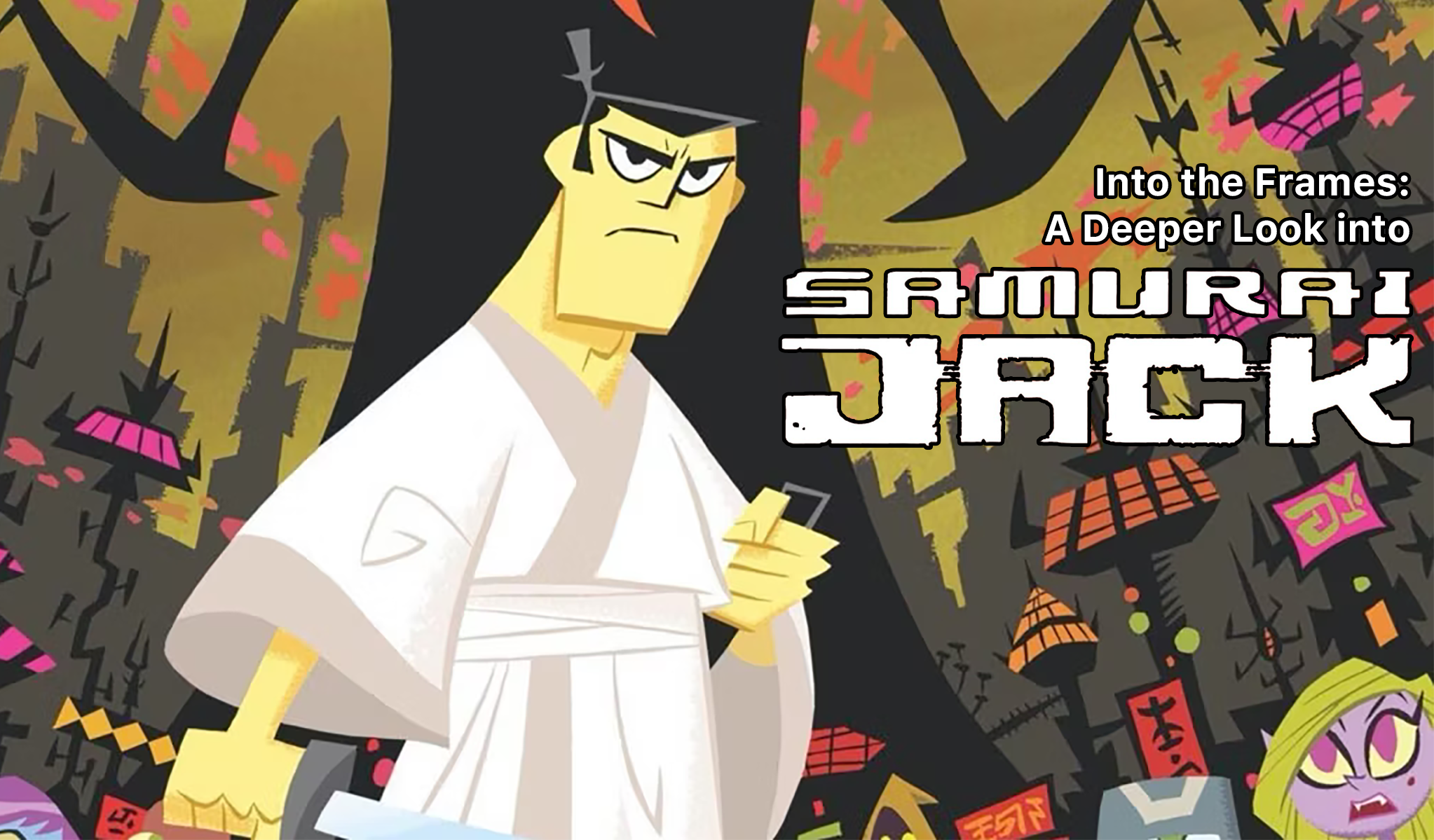 Into the Frames: A Deeper Look into Samurai Jack