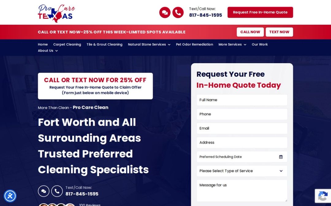 Pro Care Texas's homepage for its Fort Worth-area carpet, tile and upholstery cleaning services, with a quote request form and service area map