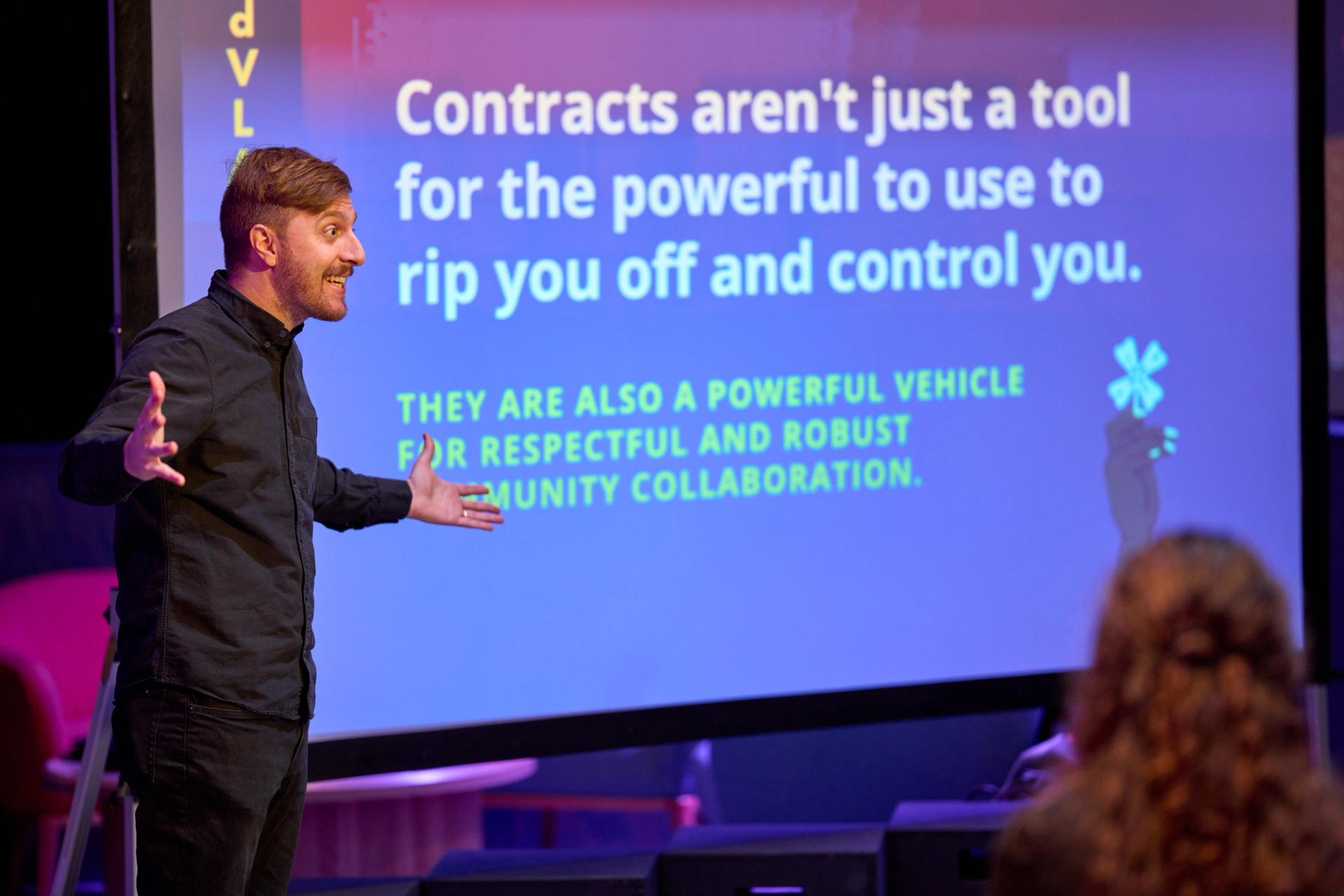 Slide that says: "Contracts aren't just a tool for the powerful to use to rip you off"