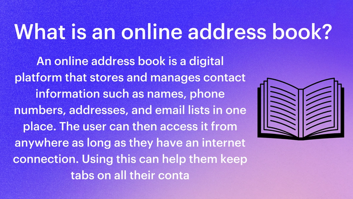 an online address book is a digital platform that stores and manages contact information such as names phone numbers addresses and email lists in one place
