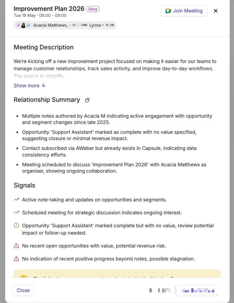 The AI Meeting Prep briefs you with a meeting description, a relationship summary and signals to help you feel confident and in control of the coming call