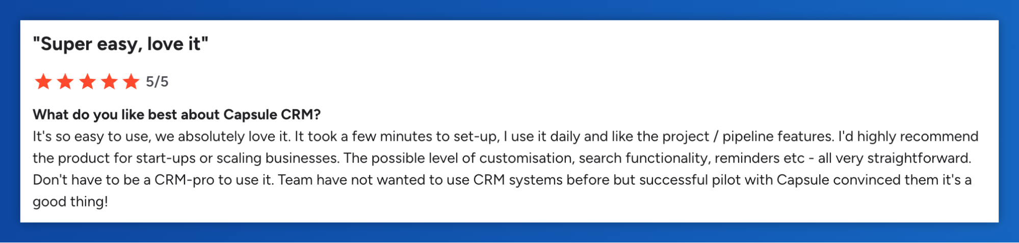 Capsule CRM super easy to use