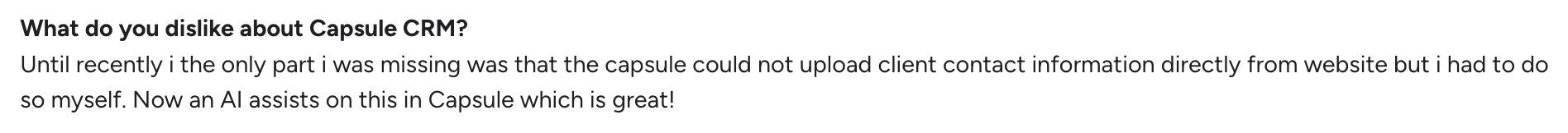 Text: "What do you dislike about Capsule CRM?" with an answer about a past issue with client contact uploads now assisted by AI.