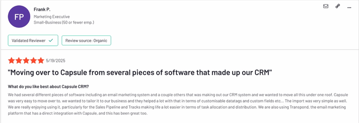 G2 review from Frank P., Marketing Executive, giving Capsule CRM 5 stars. He highlights switching to Capsule from multiple tools, praising easy migration, custom tags, Sales Pipeline, and Tracks for streamlining tasks.