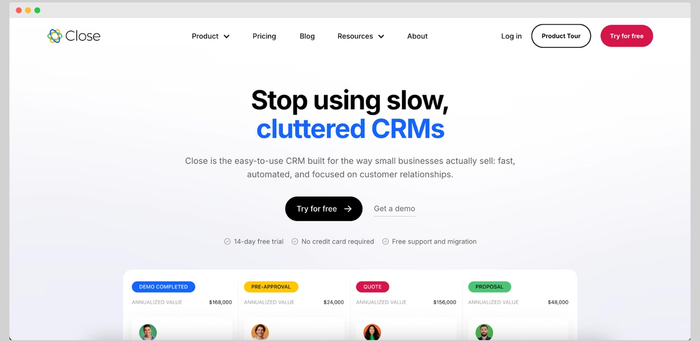Close CRM’s landing page features the bold headline “Stop using slow, cluttered CRMs.”
