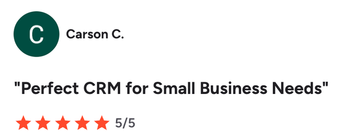Customer review by Carson C. with a 5/5 star rating and the text "Perfect CRM for Small Business Needs".