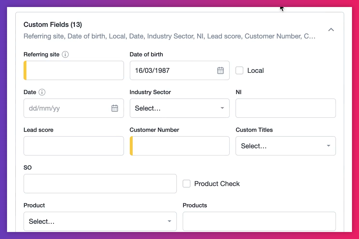 Editable form with 13 custom fields including date of birth, industry sector, lead score, customer number, and product selection options.