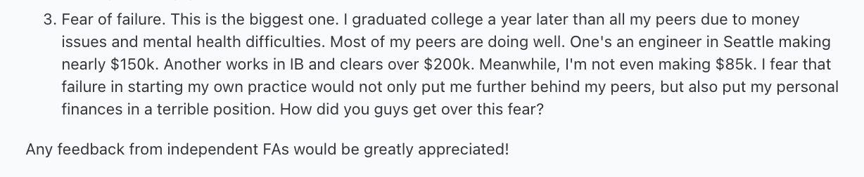 A user expresses fear of failure in starting an independent financial practice, comparing their income to peers and asking for advice from independent FAs.