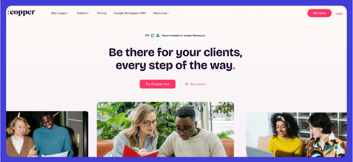 the copper website says be there for your clients every step of the way