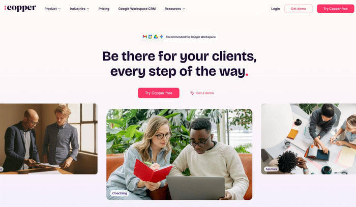 Copper CRM website homepage featuring the slogan 'Be there for your clients, every step of the way' and images of diverse business professionals.