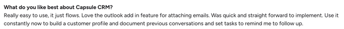 Text on a white background, answering "What do you like best about Capsule CRM?" with positive feedback about ease of use, Outlook add-in, implementation, and building customer profiles.