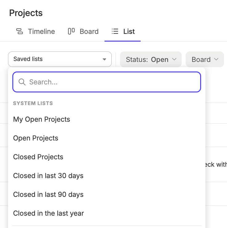 La vue en liste des projets est affichée. Le menu déroulant en haut de la page a été sélectionné et affiche la liste des options de listes enregistrées par défaut.