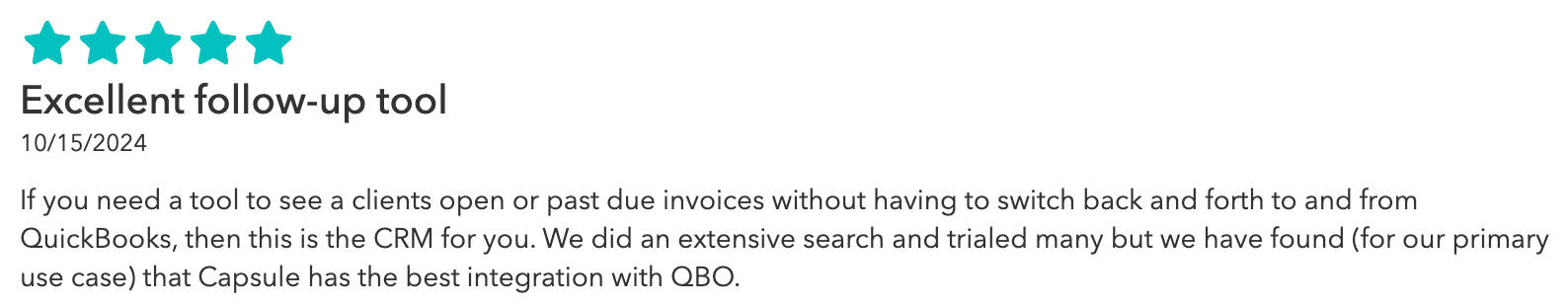 Capsule CRM review praising invoice follow-up and QuickBooks integration.