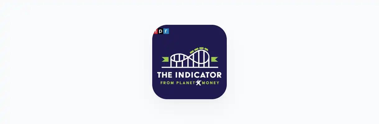 the Indicator podcast