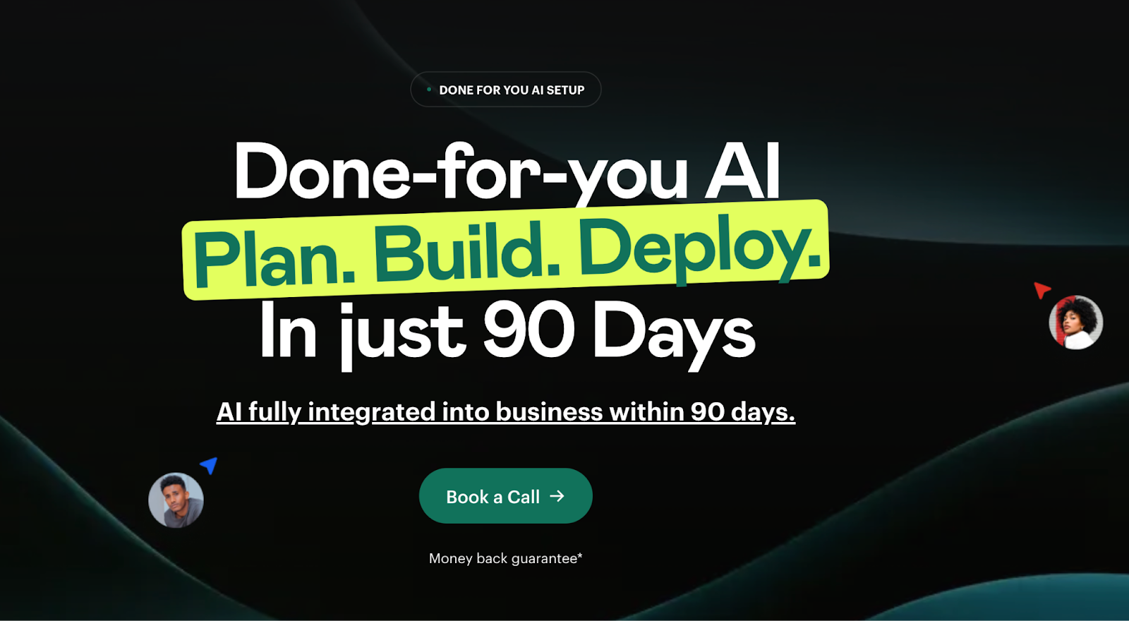 Website banner for "Done-for-you AI" service, promising to "Plan. Build. Deploy." AI in just 90 days.