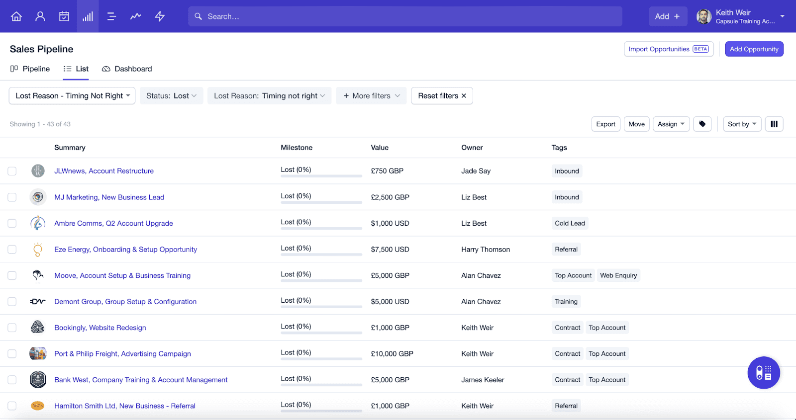 You can apply dynamic list filters when you use the List view of the Sales Pipeline