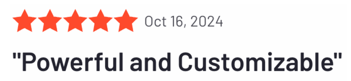 a review from oct 16 2024 says " powerful and customizable "