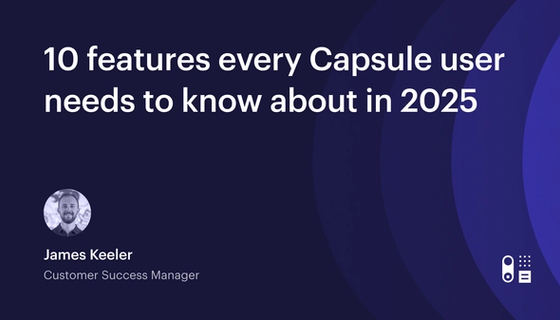10 características que todo usuario de Capsule debe conocer en 2025