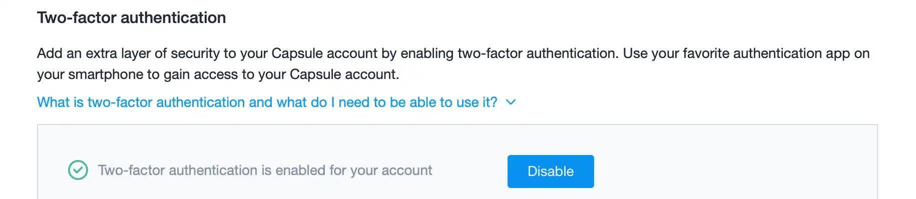 Configuración de autenticación de dos factores que muestra que está habilitada con un botón para desactivarla.