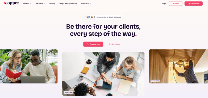 The Copper CRM website homepage featuring the headline "Be there for your clients, every step of the way" and images for industries like Agencies and Construction.