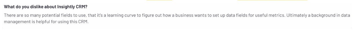 Insightly is difficult to learn how to use says one customer 