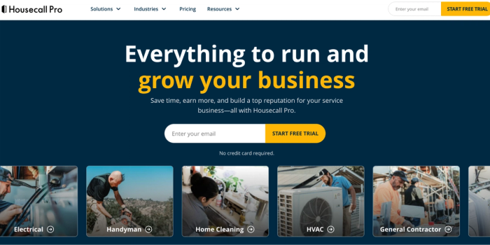 Housecall Pro website homepage with the headline "Everything to run and grow your business", a free trial signup, and images of various service professionals.
