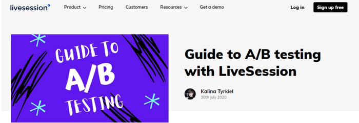 Livesession A/B testing step-by-step guide