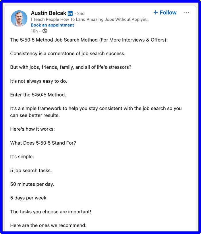 A linkedin post by Austin Belcak explains how to land amazing jobs without applying.