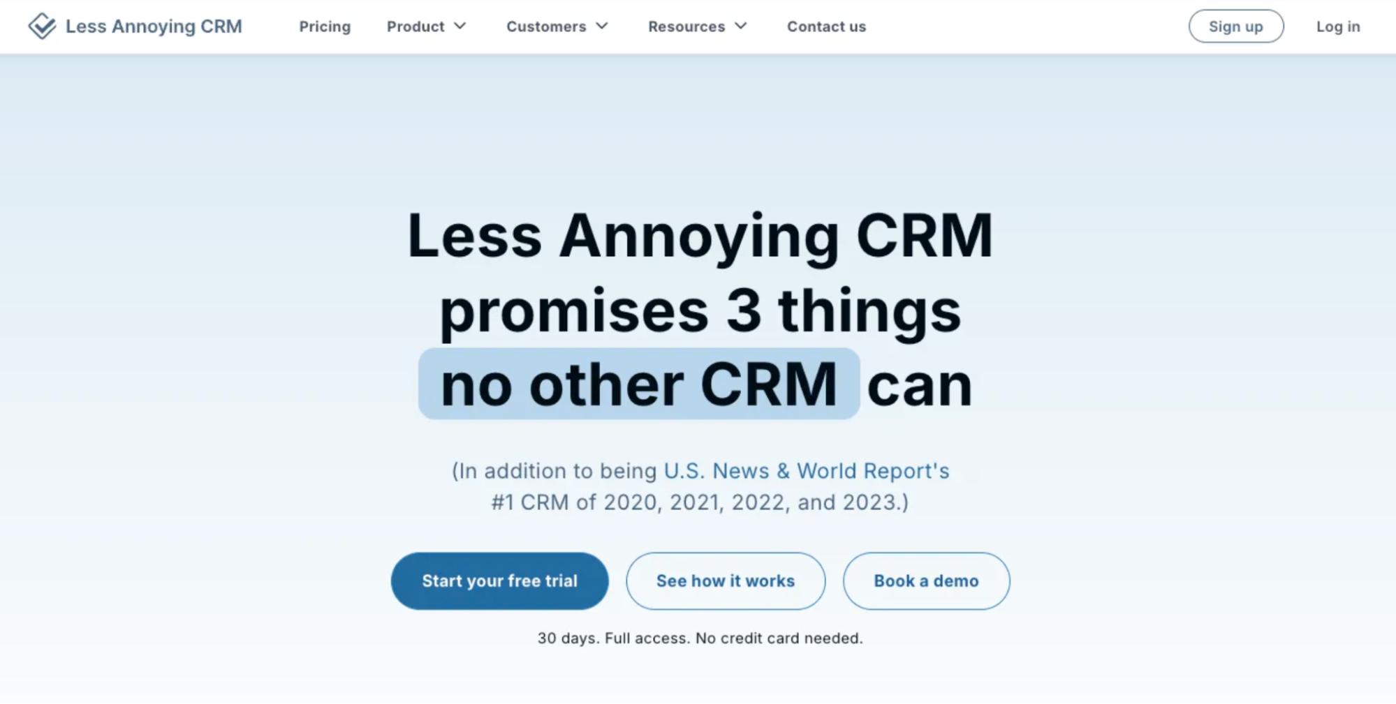 Less Annoying CRM landing page with the headline "Less Annoying CRM promises 3 things no other CRM can" and call-to-action buttons.