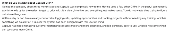 A positive testimonial for Capsule CRM, praising its ease of use, intuitiveness, and simplicity in managing customer relationships.