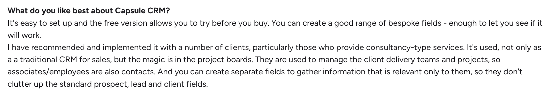 A user review of Capsule CRM, highlighting its easy setup, customizable fields, and project boards for client and team management.