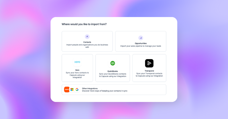 The best way to import contacts and Opportunities into Capsule from a spreadsheet