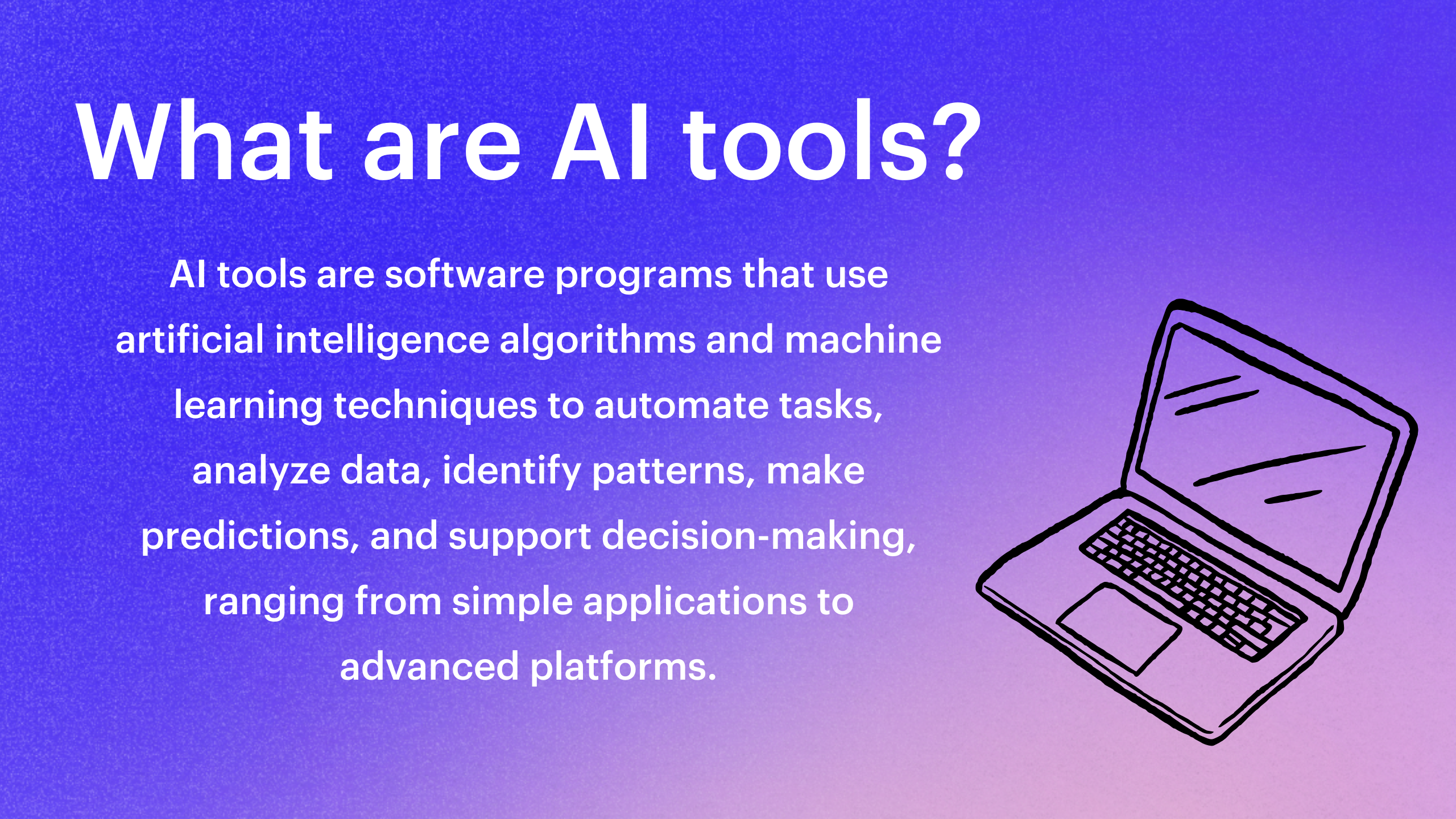 una laptop con las palabras "¿Qué son las herramientas de IA? Las herramientas de IA son programas de software que utilizan algoritmos de inteligencia artificial y técnicas de aprendizaje automático para automatizar tareas, analizar datos, identificar patrones, hacer predicciones y apoyar la toma de decisiones, que van desde aplicaciones simples hasta plataformas avanzadas."