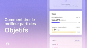 Comment tirer le meilleur parti de la fonctionnalité Objectifs