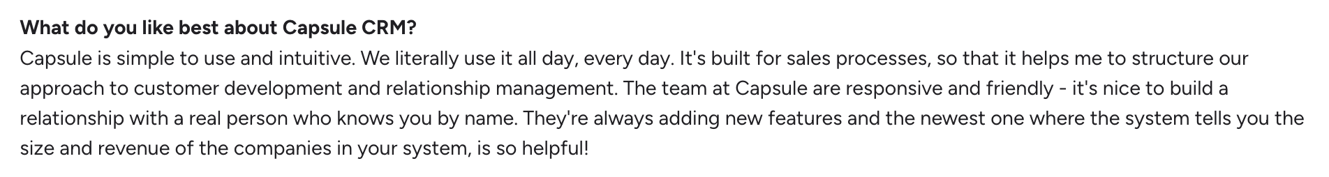 A positive text review praising Capsule CRM's simplicity, sales process support, responsive team, and helpful features.