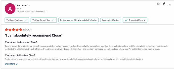 Review from a small business CEO recommending Close CRM for its efficiency, power dialer, and sleek design, with noted limitations in customization.