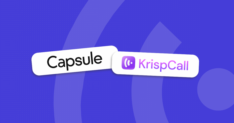 Introducing KrispCall: Advanced telephony for Capsule