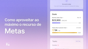 Como aproveitar ao máximo o recurso de Metas do Capsule