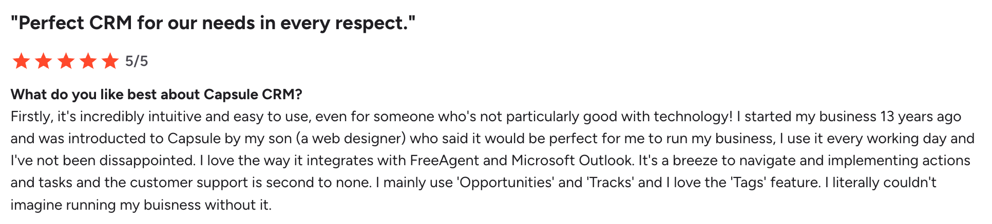 A 5/5 star review for Capsule CRM, stating it's 'Perfect CRM for our needs in every respect' and praising its intuitiveness and integration.