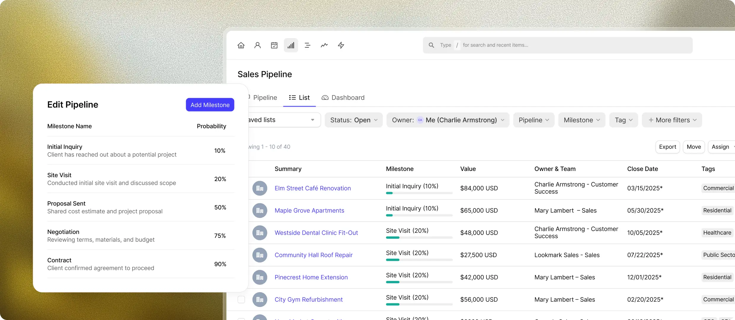 A sales pipeline management software interface showing editable milestone stages and a list of projects with their current status, value, and owner.
