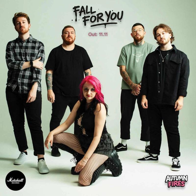 Fall For You  by Autumn Fires