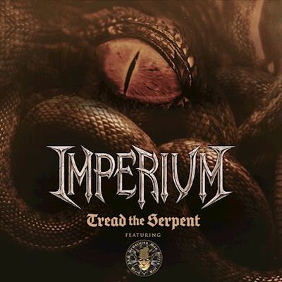Tread The Serpent by Imperium