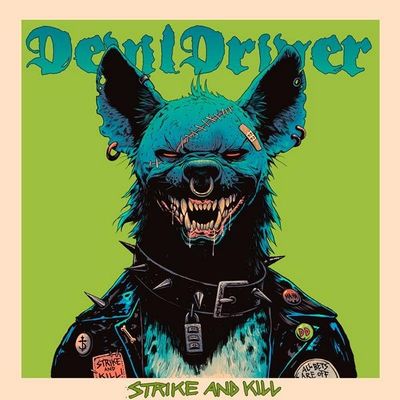 Strike And Kill by Devildriver