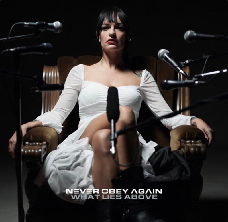 What Lies Above by Never Obey Again