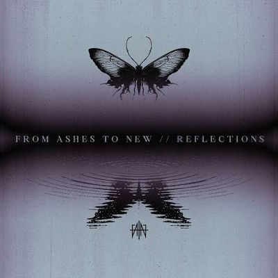 Reflections by From Ashes To New 