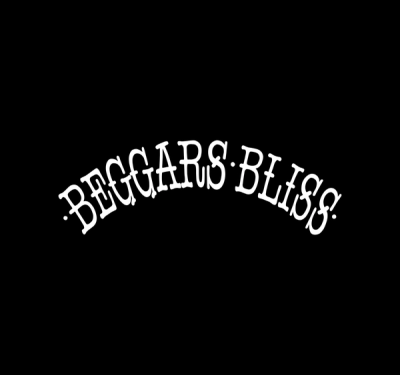 Beggars Bliss by Beggars Bliss 