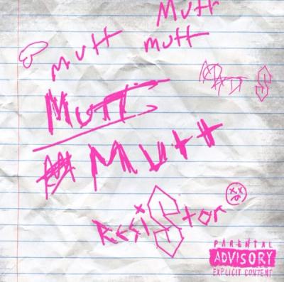Mutt  by Resistor 