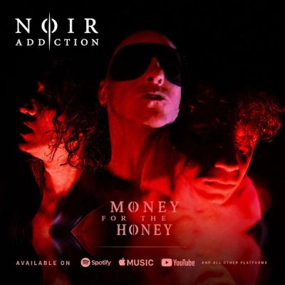 Money For The Honey by Noir Addiction