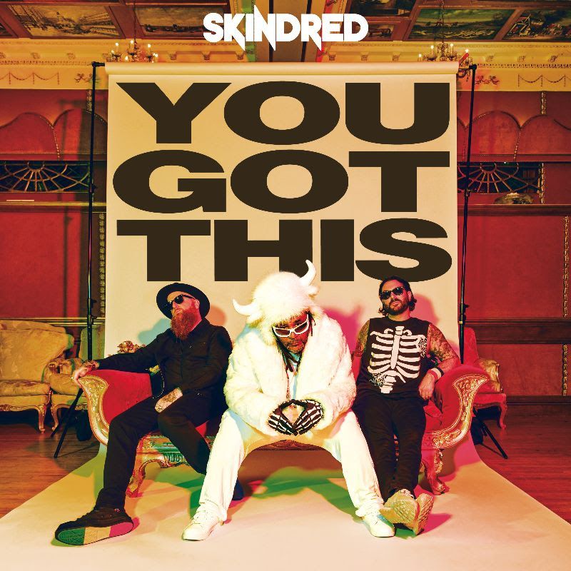 Album Review: Skindred - You Got This